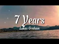 Lukas Graham - 7 Years (Lyrics)