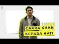 Download Lagu Cakra Khan - Kepada Hati ( 1 HOUR )