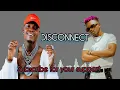 Download Lagu Disconnect -_- Harmonize Ft Marioo (Official instrumental BEAT)