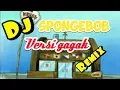 Download Lagu DJ Spongebob Versi Burung Gagak Remix (Popular Music 2019)