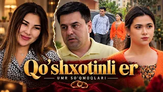 Qo'shxotinli er | UMR SO'QMOQLARI