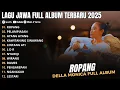 Lagu Akustik Jawa Full Album 2025: Ropang, Pelampiasan, Ayang Ayang (Lagu Jawa Terbaru)