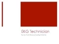 Qualities that Help Increase the EKG Technician Salary