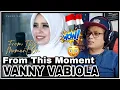 Download Lagu VANNY VABIOLA - FROM THIS MOMENT | REACTION | @VannyVabiolaOfficial