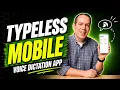Typeless The Keyboard Your Phone Should Have