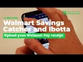 Walmart Savings Catcher and Ibotta How to Use Them Together