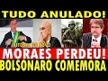 Lagu URGENTE!! MORAES PERDEU FEIO!! TUDO ANULADO!! BOLSONARO AVISOU!!