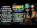 Lagu REGGAE TARLING CIREBONAN - DERMAYUAN ENAK BUAT SANTAI DAN DI PERJALANAN, BAPERAN, PUTER BALIK