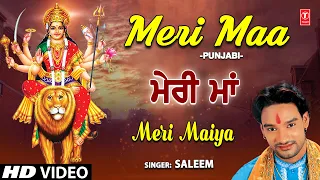 Download Meri Maa I Devi Bhajan I SALEEM I Meri Maiya I Full HD Video Song MP3