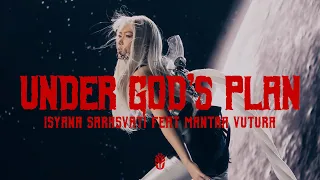 isyana sarasvati mantra vutura under gods plan official music video 