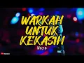 Download Lagu WAYS - WARKAH UNTUK KEKASIH KARAOKE | LIRIK