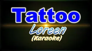 Loreen - Tattoo (Karaoke)