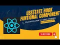 UseState Hooks In functional Components for both react and react native