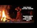 Download Lagu Trance dance in Nature_Live fire and drums 2011_Dancer Zita Valka