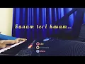 Download Lagu Bollywood Hits Kitne Bhi Tu Karle Sitam piano cover #sanamterikasam #piano #pianomusic