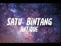 Download Lagu Antique - Satu Bintang (Lyrics)