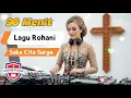 Lagu DJ Remix Lagu Rohani Suka Cita - Lagu Rohani Pilihan