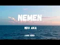 Download Lagu Nemen - NDX AKA (Lirik )