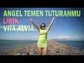 Download Lagu Vita Alvia - Angel Temen Tuturanmu [Lirik]