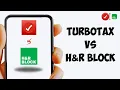 Turbotax vs H R Block Which One Should You Choose The Ultimate Comparison