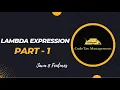 Lambda Expression in Java Part 1