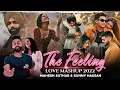 Download Lagu The Feeling Love Mashup 2022 | Sidhu Moosewala | Ap Dhillon | B Praak | Mahesh Suthar \u0026 Sunny Hassan