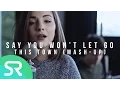 Download Lagu Say You Won't Let Go // This Town