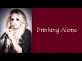 Carrie Underwood ~ Drinking Alone (Lyrics)