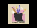 Bay Ledges - Wherever You Sleep (Official Audio)