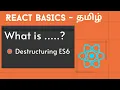 What is Destructuring in React ES6 JS Destructuring explained in Tamil React Beginner series Tamil
