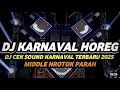 Download Lagu DJ CEK SOUND TERBARU 2025 FULL BASS KARNAVAL HOREG NROTOK NULUP