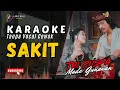 Download Lagu [TANPA VOCAL COWOK] KARAOKE SAKIT // LAGU BALI KARAOKE // #TRIPUSPA #MADEGUNAWAN