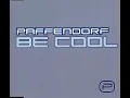 Paffendorf - Be Cool (DJ Gollum Remix Edit)