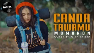 Download Momonon - Canda Tawamu Cover By Gita Trilia MP3