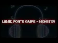 Lum!x ponte gabre - Monster  [Instrumental]