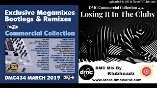 Download Losing It In The Clubs Mix (DMC Mix By Klubheadz) DMC Commercial Collection Issue 434 MP3