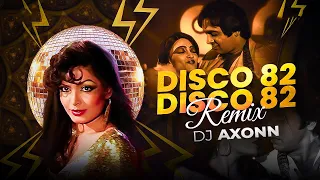 disco 82 dj axonn remix retro bollywood dance song hit