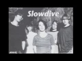 Slowdive - Dagger electric