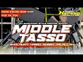 Download Lagu DJ SHOLAWAT MIDDLE TASSO | HASBI ROBBI JALALLAH | KEPENG REVOLUTION