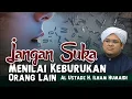 Download Lagu JANGAN SUKA MENILAI KEBURUKAN ORANG LAIN | AL USTADZ H. ILHAM HUMAIDI