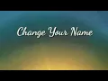 Change Your Name  by BRETT YOUNG  with lyrics