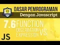 FUNCTION pada JAVASCRIPT DECLARATION vs EXPRESSION