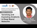 Lec 38 Vanishing and Exploding Gradients in Deep Neural Networks