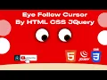 Eye follow Cursor by Html css Jquery codewithkunal404