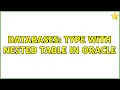 Databases Type with nested table in oracle