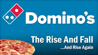 dominos the rise and fall and rise again
