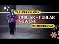 Tari Cublak Cublak Suweng - Tari Kreasi Jawa Tengah Mudah Untuk Anak