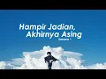 Lagu Sonara — Hampir Jadian, Akhirnya Asing (Official Lyric Video) | Pop Ballad Galau Kekinian