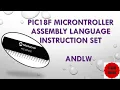 ANDLW Instruction set in PIC18F MICROCONTROLLER ASSEMBLY LANGUAGE BOOLEAN AND OPERATION IN PIC18F