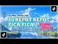 Download Lagu DJ TIKTOK TERBARU 2025 l DJ TIMUR KE BARAT SELATAN KE UATARA | DJ NGAPAIN REPOT X PICA PICA 2 SLOW